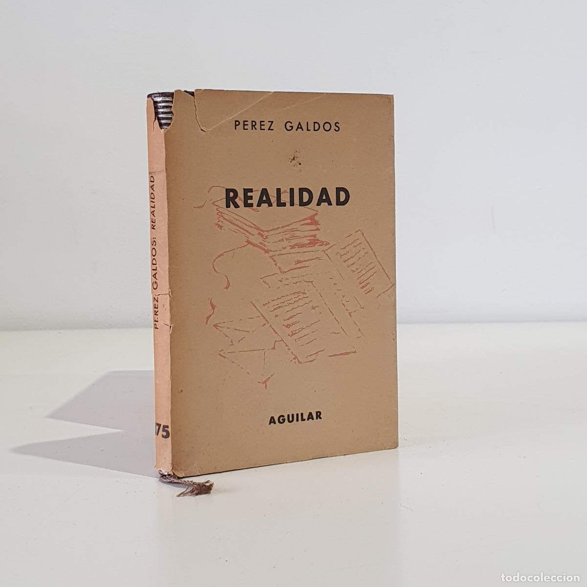 Libros: PEREZ GALDOS, Benito - REALIDAD. Crisol n&uacute;mero 375.