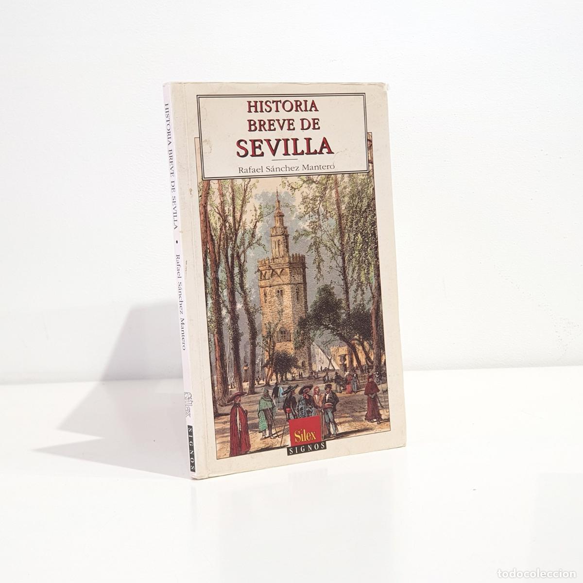 B&uuml;cher: Rafael S&aacute;nchez Mantero - Historia breve de Sevilla