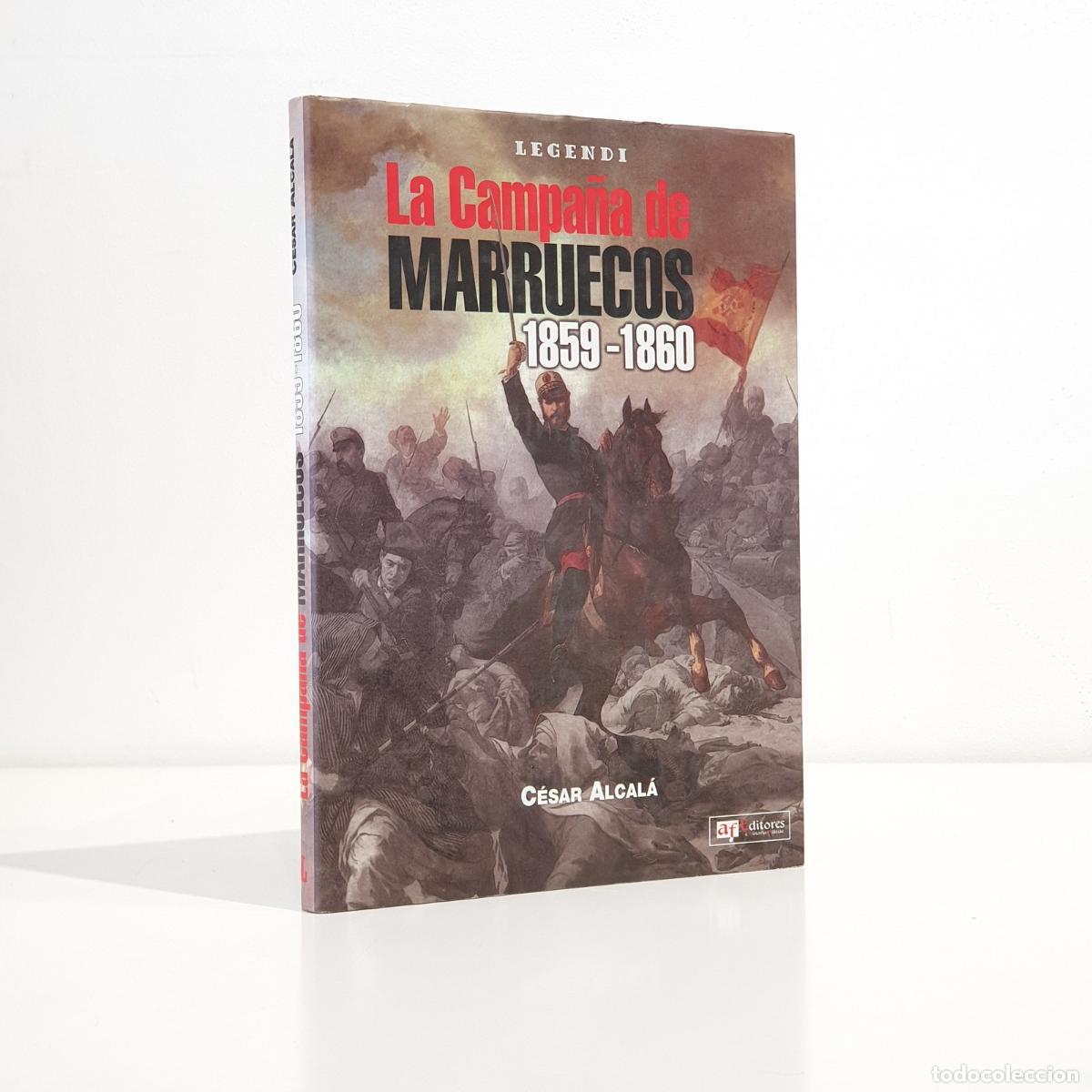 B&uuml;cher: Alcal&aacute;, C&eacute;sar - La campa&ntilde;a de Marruecos, 1859-1860