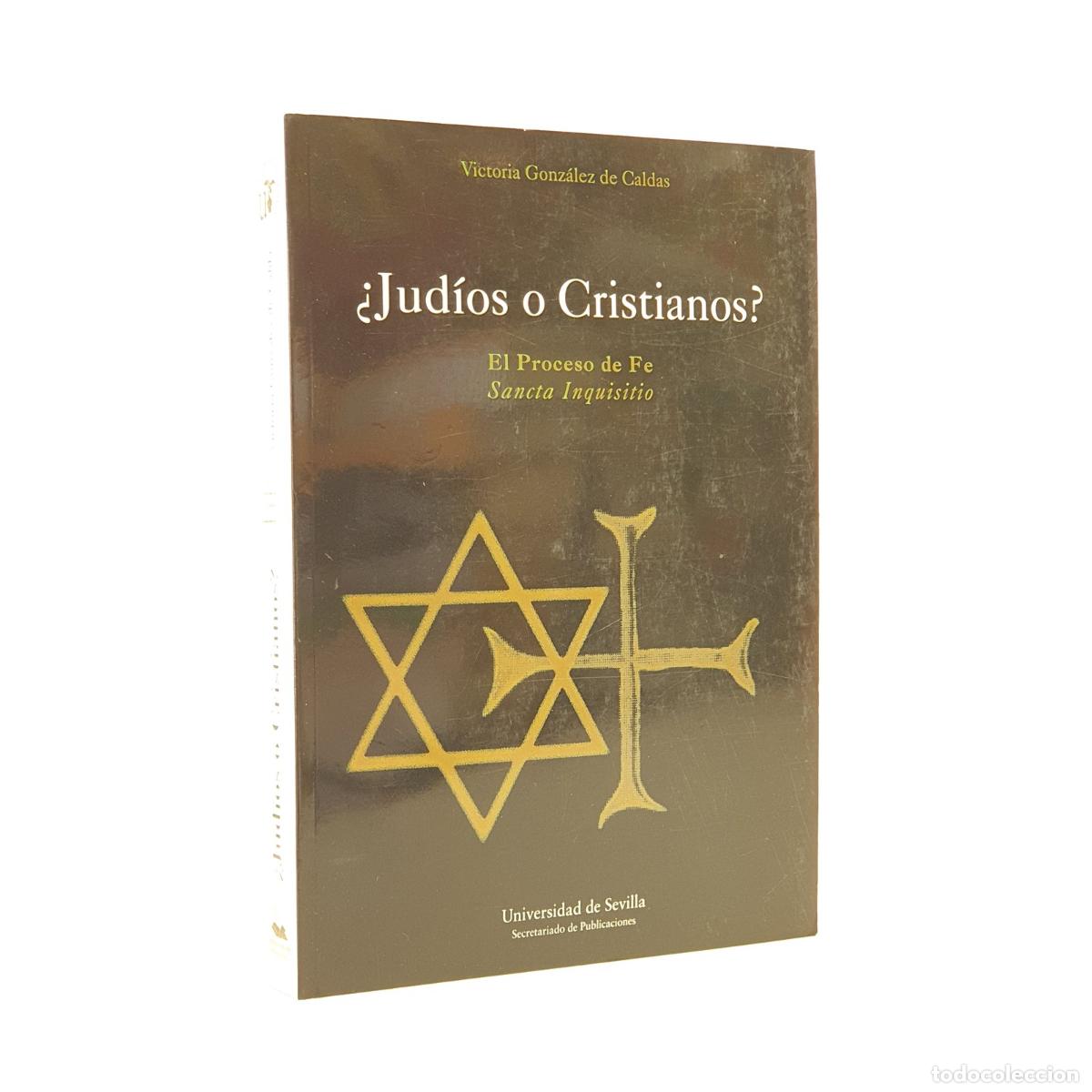 B&uuml;cher: Victoria Gonz&aacute;lez de Caldas - Jud&iacute;os o cristianos?