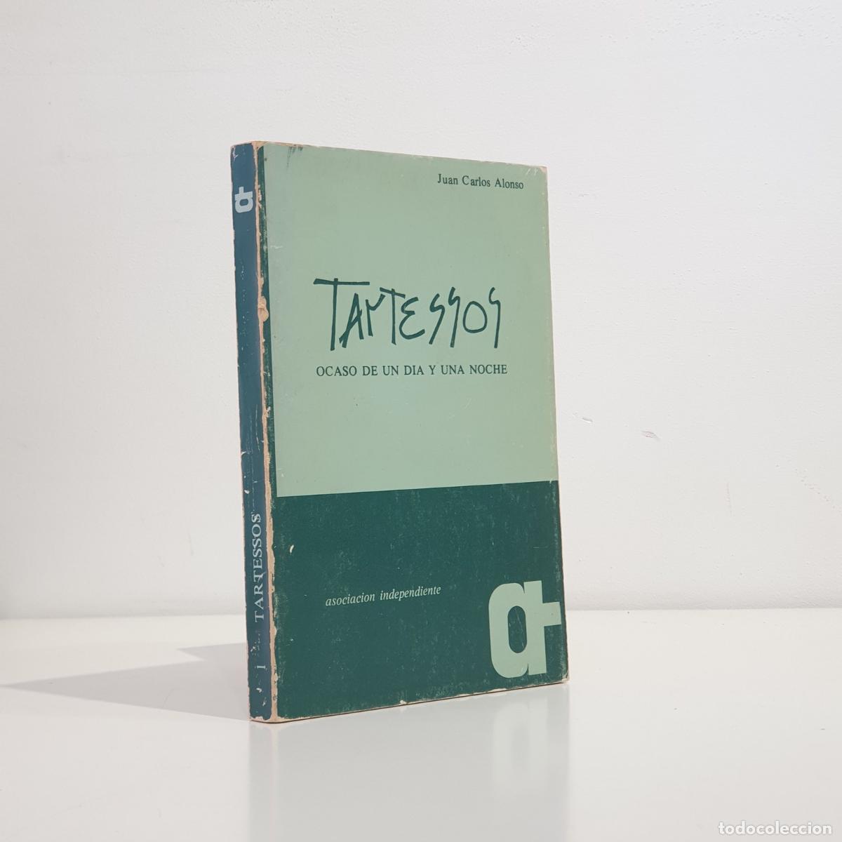 B&uuml;cher: Guillermo D&iacute;az-Plaja - Tartessos. Ocaso de un d&iacute;a y una noche.