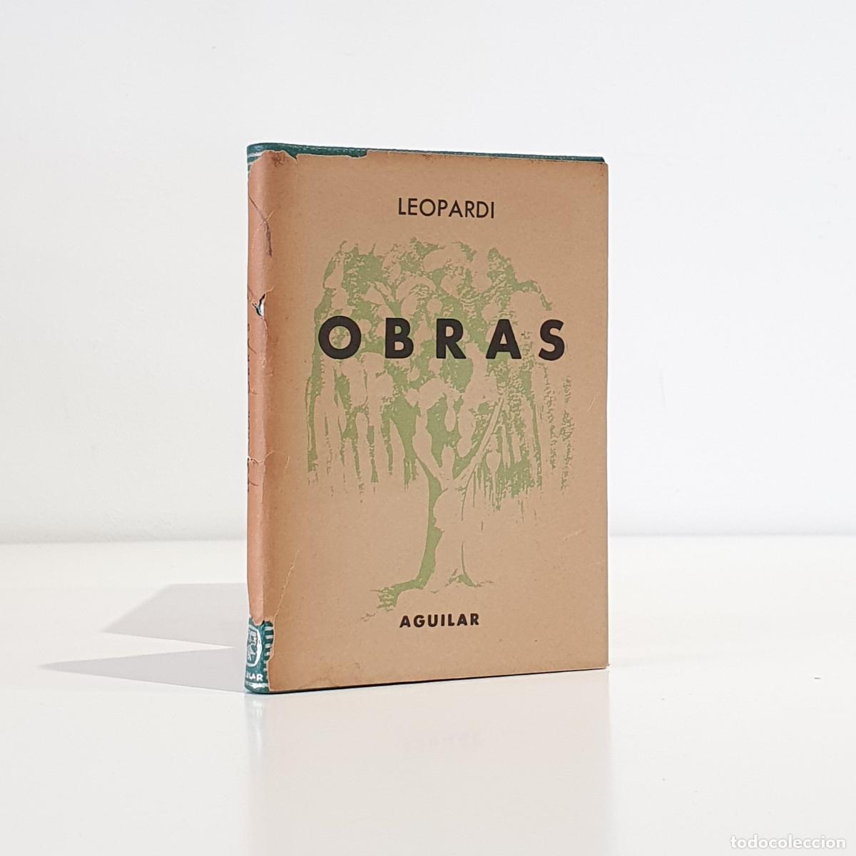 B&uuml;cher: LEOPARDI, Giacomo - Obras. Cantos, pensamientos, op&uacute;sculos morales. Colecci&oacute;n formada y en su mayor