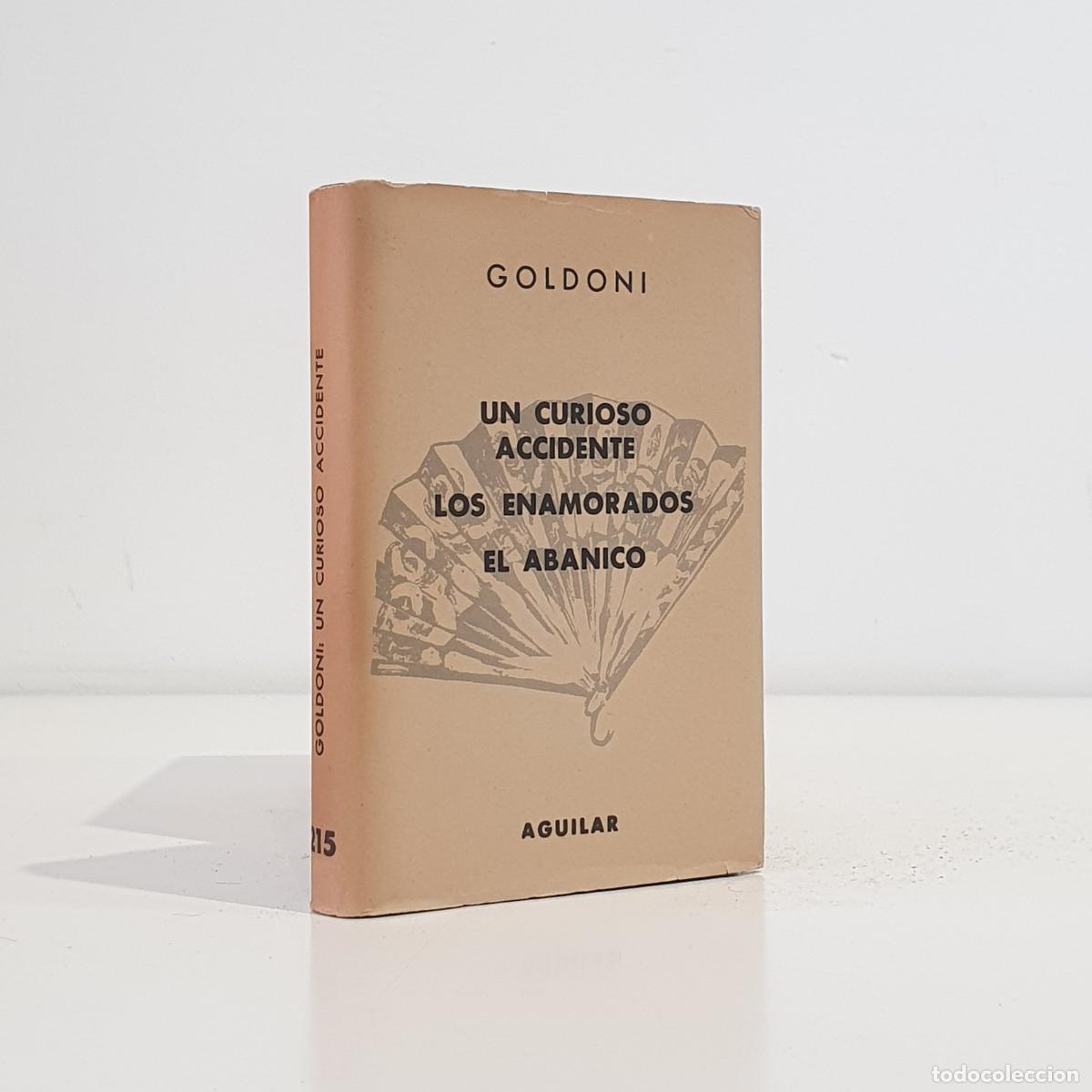 B&uuml;cher: GOLDONI, Carlo - Tres obras teatrales: El abanico - Los enamorados - Un curioso accidente. Traducci&oacute;