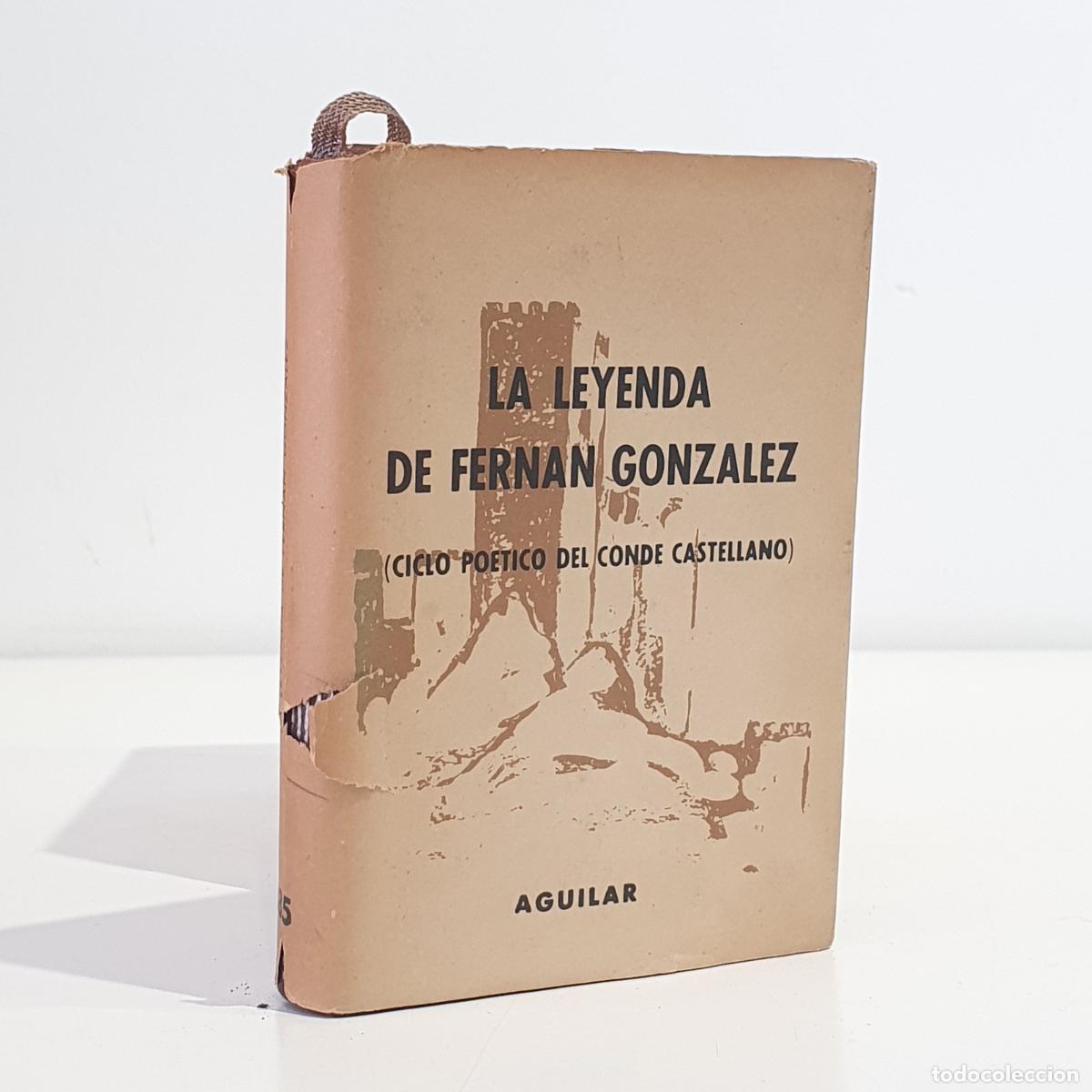 B&uuml;cher: An&oacute;nimo - La leyenda de Fern&aacute;n Gonz&aacute;lez (Ciclo po&eacute;tico del conde castellano) Selecci&oacute;n, pr&oacute;logo y no