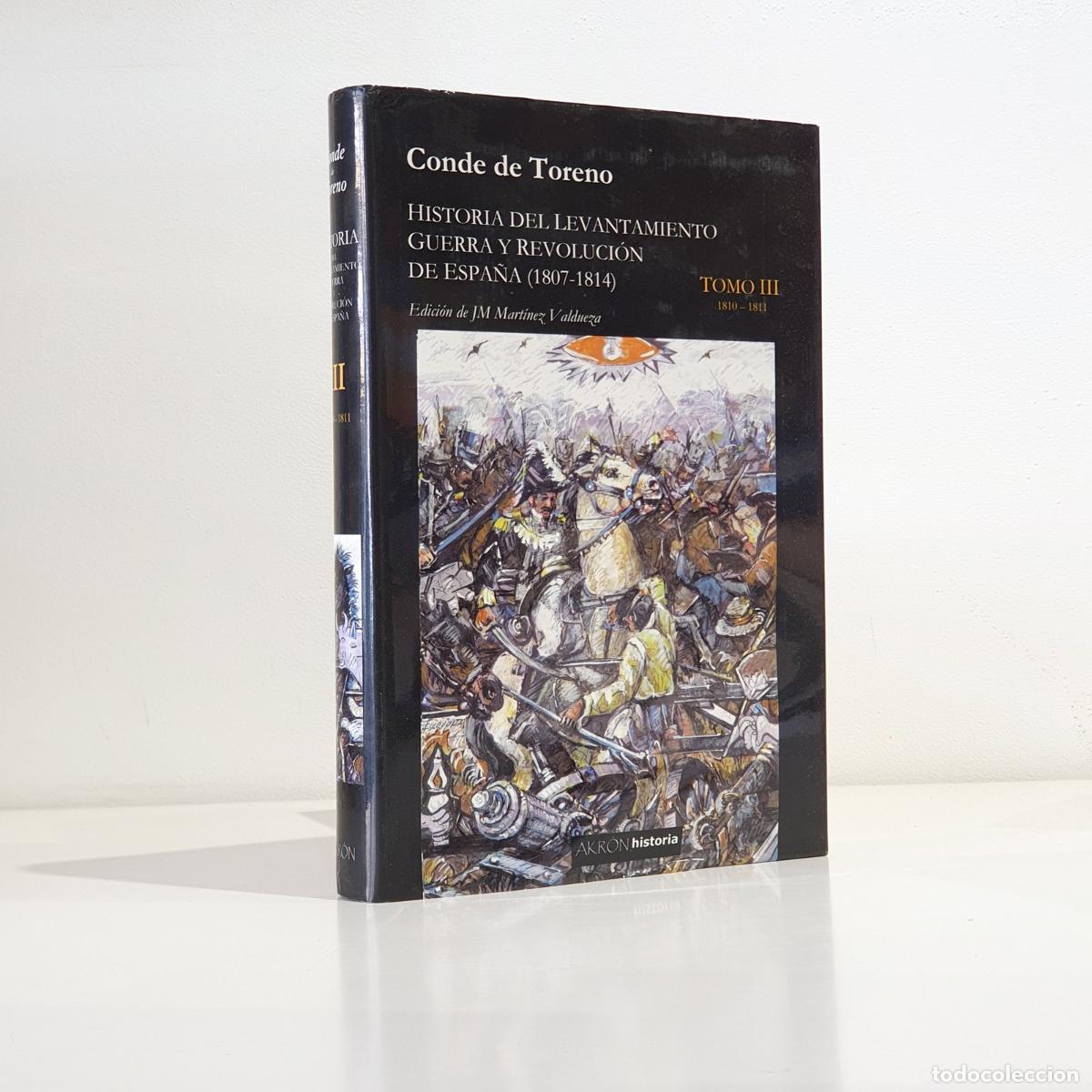 B&uuml;cher: Jos&eacute; Maria Queipo de Llano Ruiz de Saravia conde de Toreno - HISTORIA DEL LEVANTAMIENTO, GUERRA Y RE