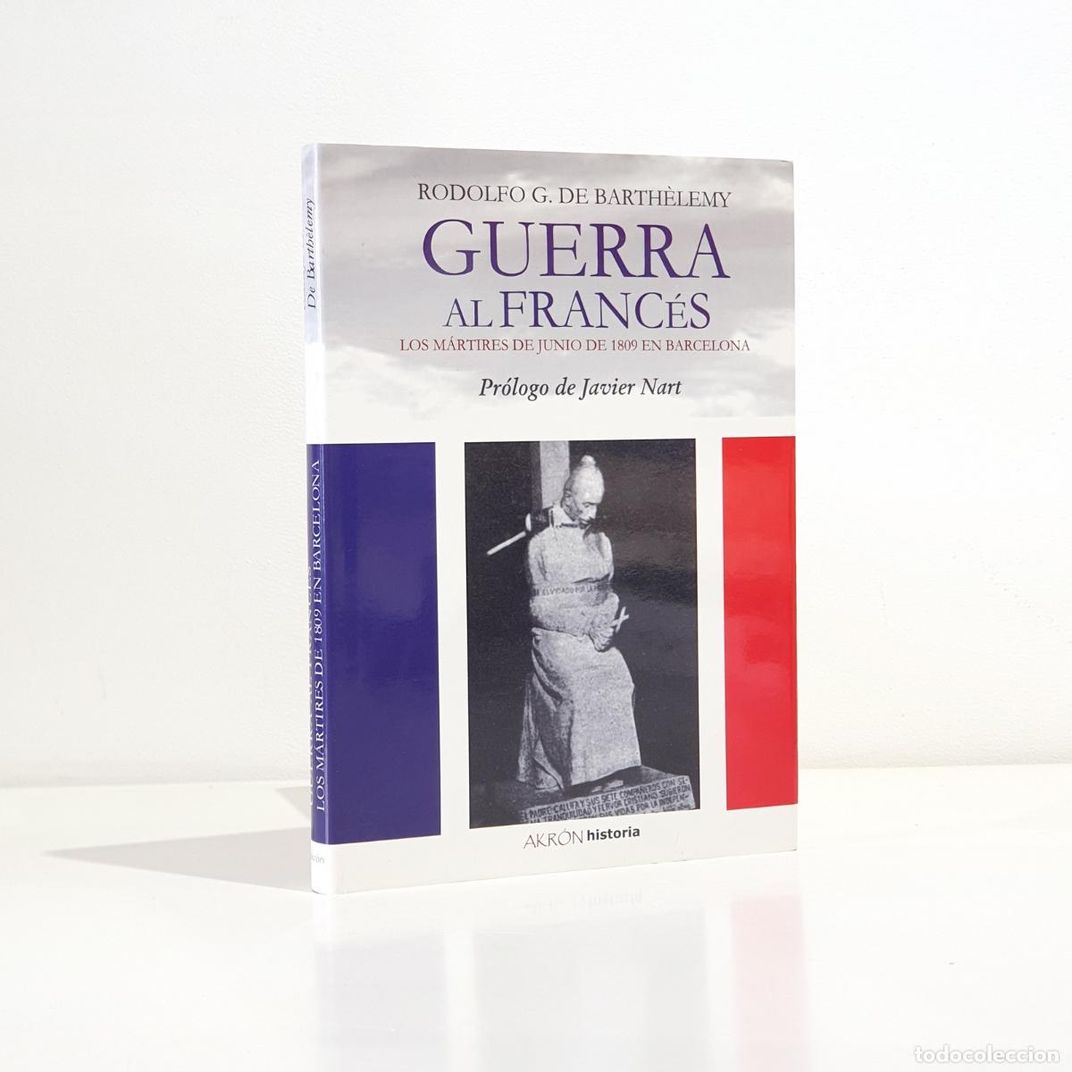 books: Rodolfo G. de Barth&egrave;lemy - Guerra al franc&eacute;s