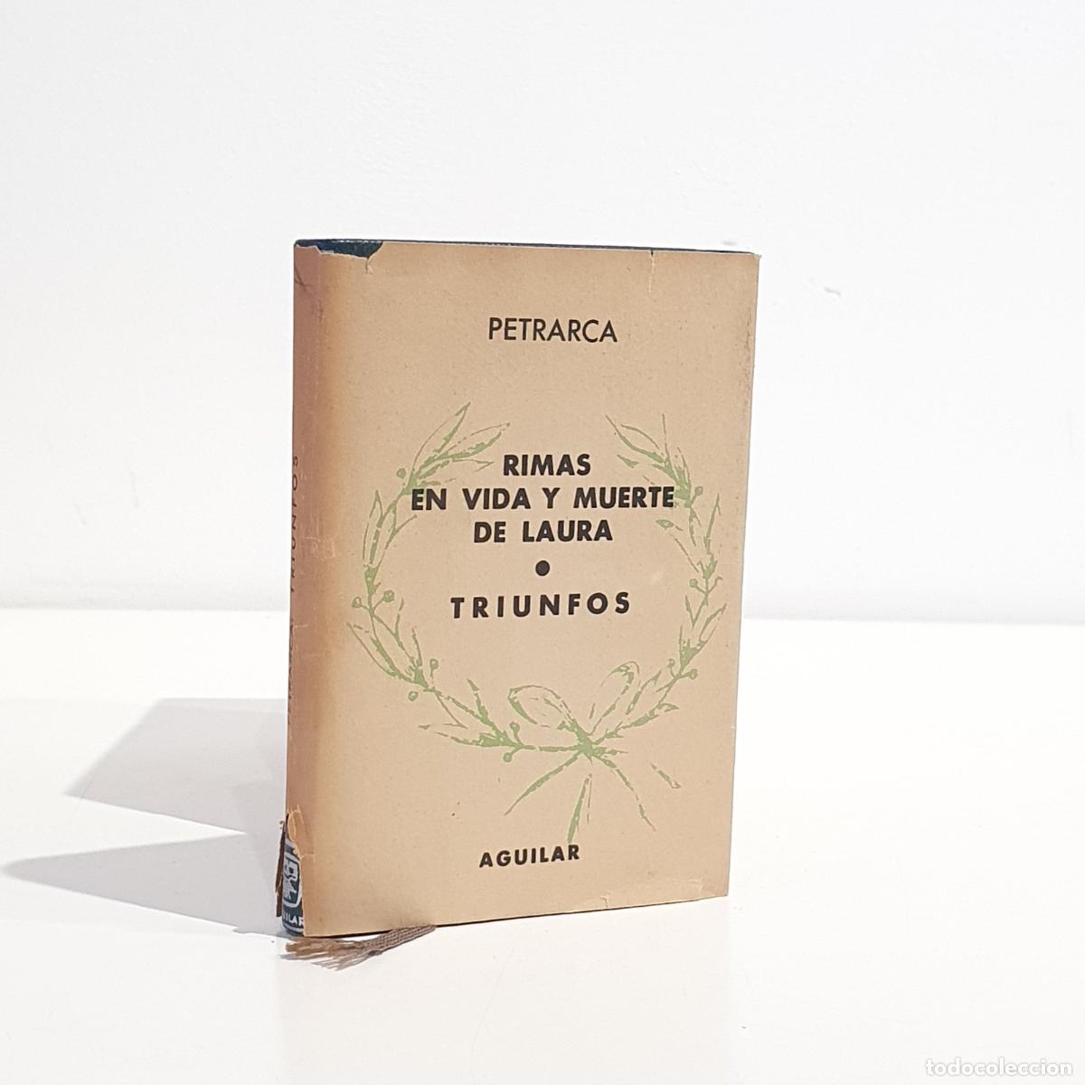 books: PETRARCA, Francesco - Rimas en vida y muerte de Laura. Triunfos. Traducc. Enrique Garc&eacute;s y Hernando