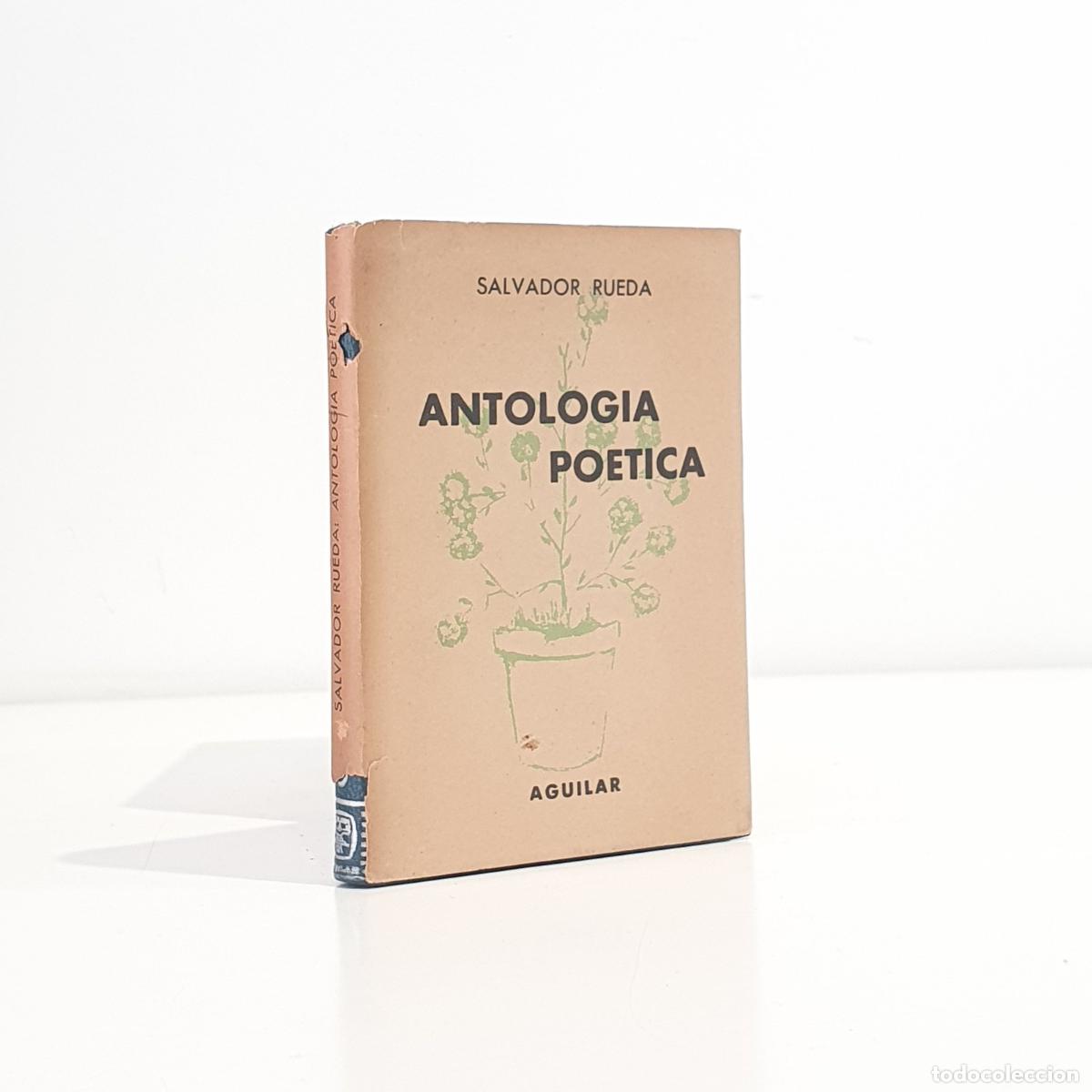 books: RUEDA, Salvador: - Antolog&iacute;a po&eacute;tica 1885-1930. Colecci&oacute;n Crisol n&uacute;m. 144