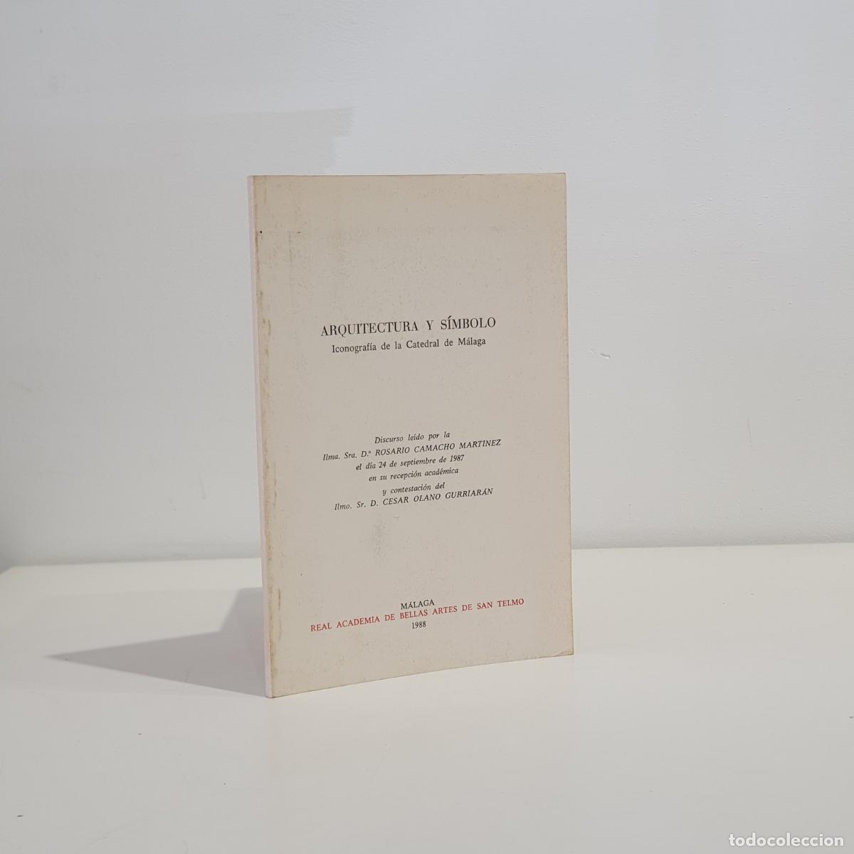 Libros: CAMACHO MART&Iacute;NEZ, Rosario / C&eacute;sar OLIANO GURRI&Aacute;N - Arquitectura y s&iacute;mbolo. Iconograf&iacute;a de la Catedra