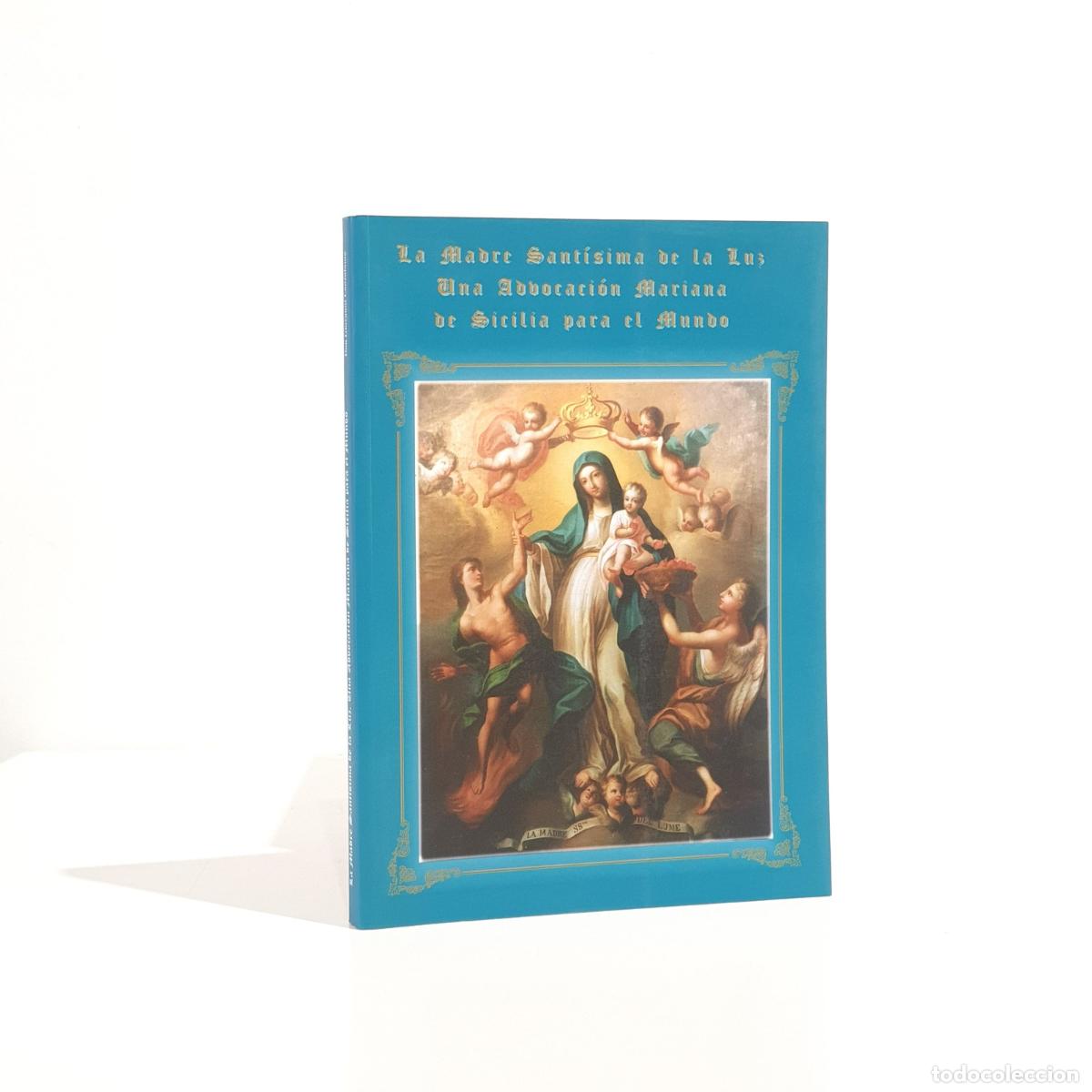 Livros em segunda m&atilde;o: LANZAFAME, Giovanni - La madre de la sant&iacute;sima de la luz. Una advocaci&oacute;n Mariana de Sicilia para el