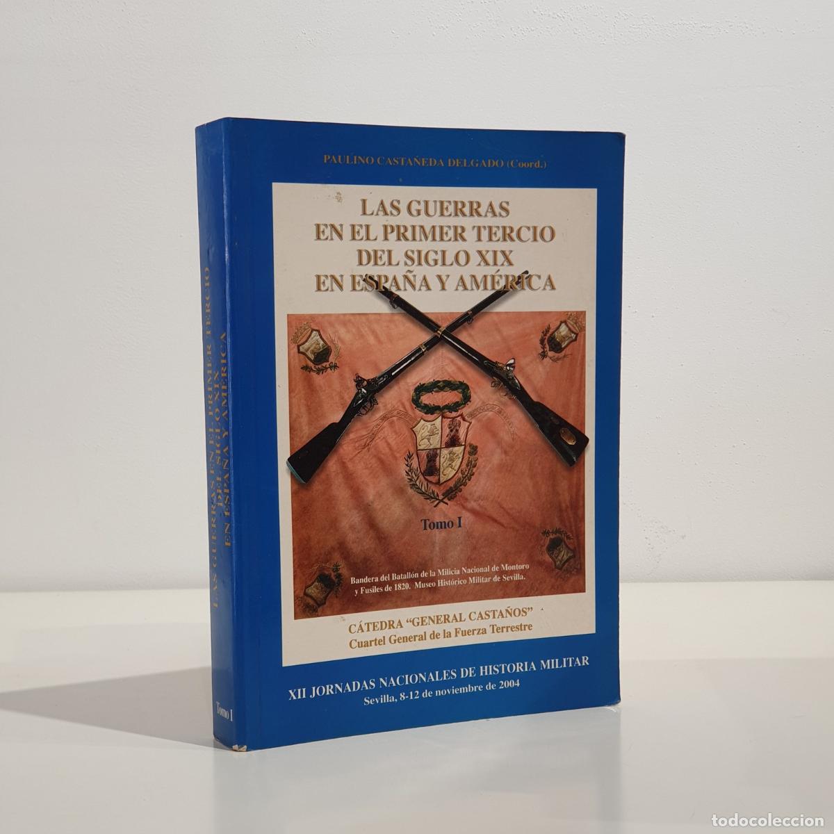 Livros em segunda m&atilde;o: Jornadas Nacionales de Historia Militar (12th 2004 Seville, Spain) - Las guerras en el primer tercio