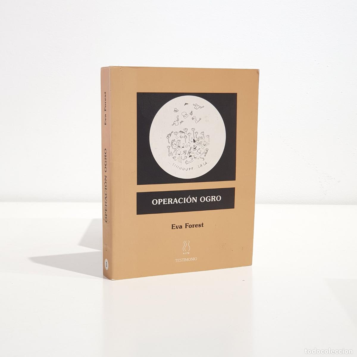 Libros: Eva Forest - Operaci&oacute;n Ogro - Foto 1