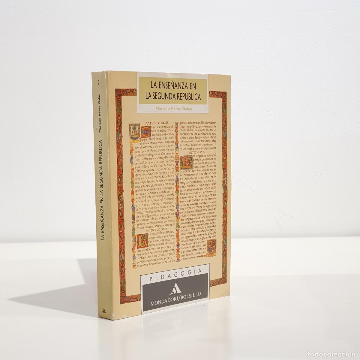 Livros em segunda m&atilde;o: P&Eacute;REZ GAL&Aacute;N, Mariano - La ense&ntilde;anza en la Segunda Rep&uacute;blica