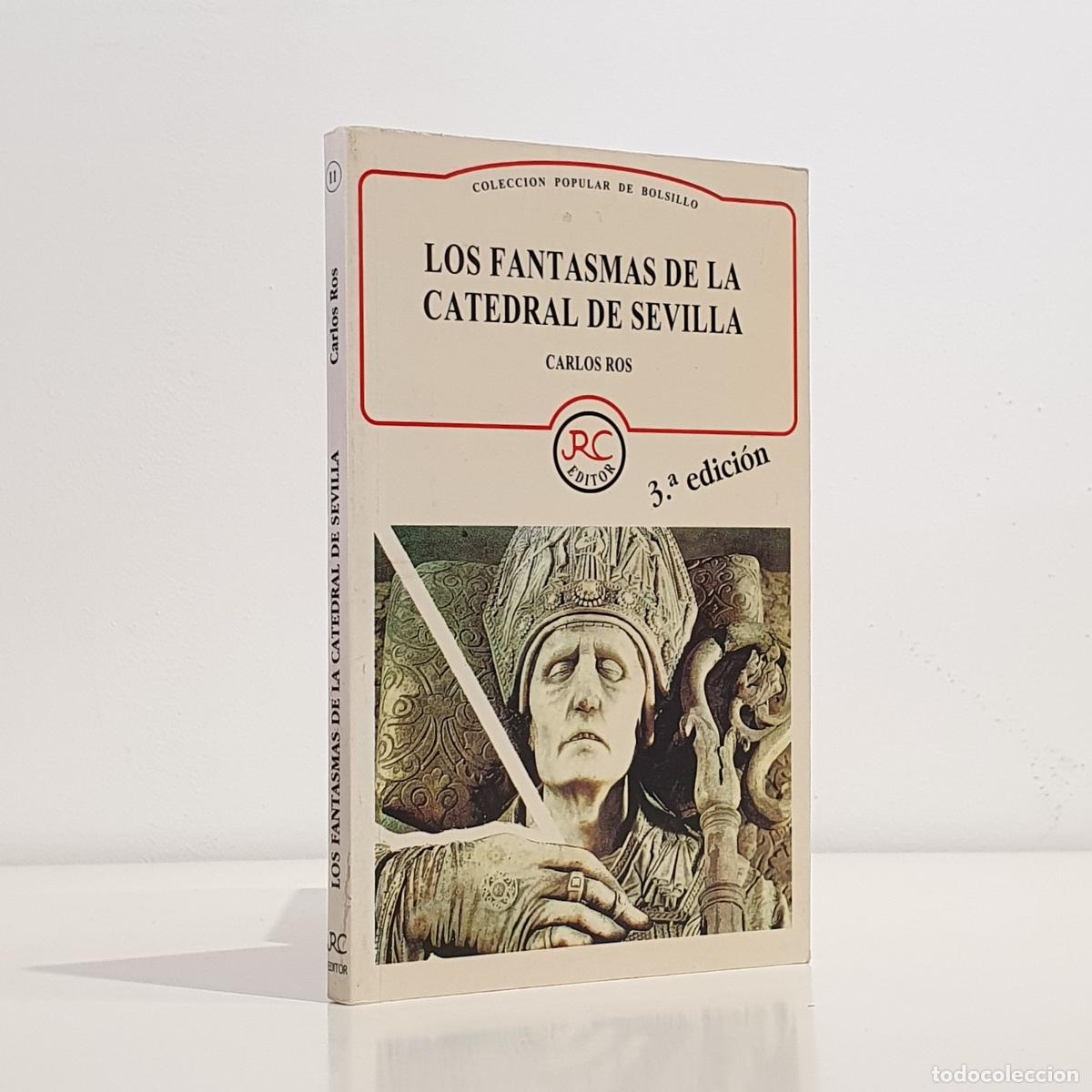 Libri di seconda mano: ROS, Carlos - Los fantasmas de la catedral de Sevilla