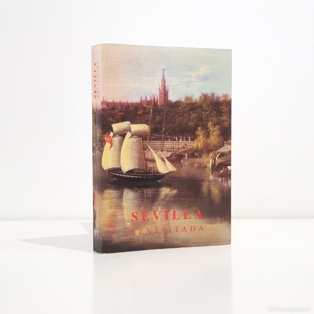 Libri di seconda mano: STANDISH, Frank H. / Francisco HIDALGO /Enrique MYRO - Sevilla revistada.