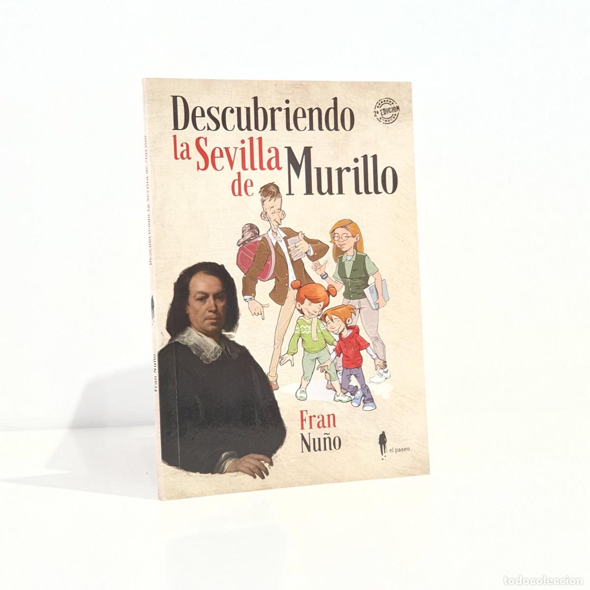 Libri di seconda mano: Francisco Nu&ntilde;o del Valle - Descubriendo la Sevilla de Murillo