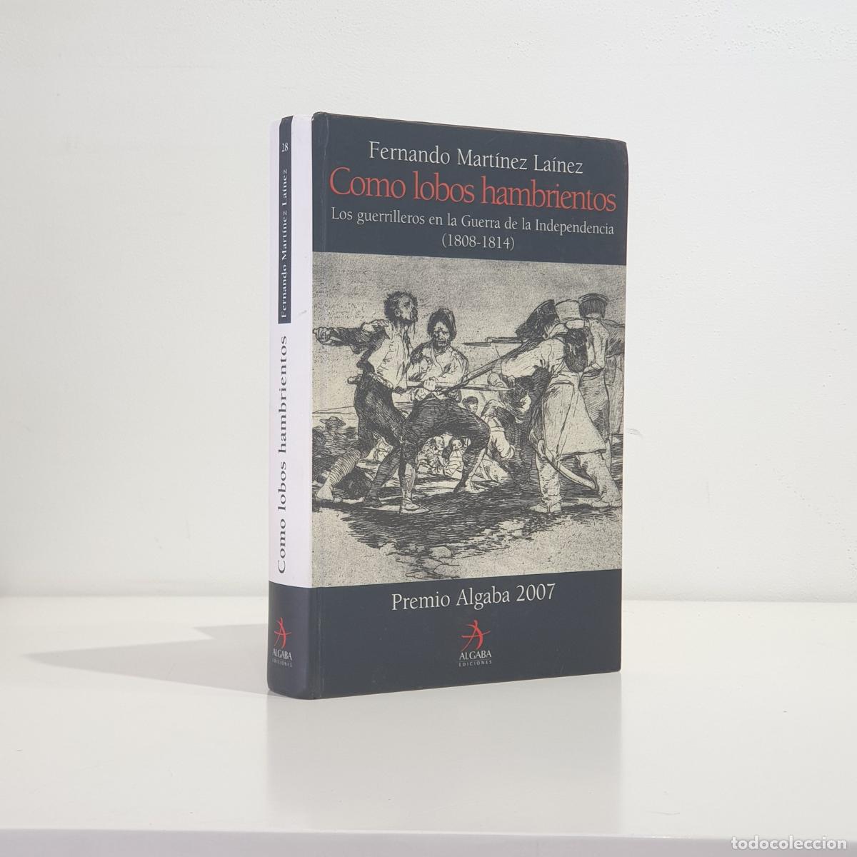 Libri di seconda mano: Fernando Mart&iacute;nez La&iacute;nez - Como lobos hambrientos