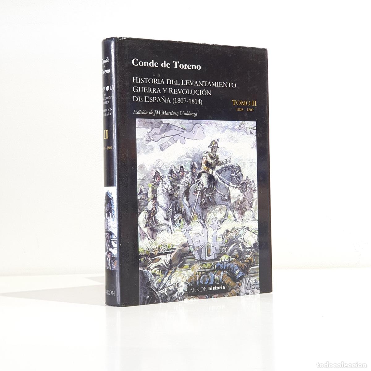 Libri di seconda mano: Jos&eacute; Maria Queipo de Llano Ruiz de Saravia conde de Toreno - Historia del levantamiento, guerra y re