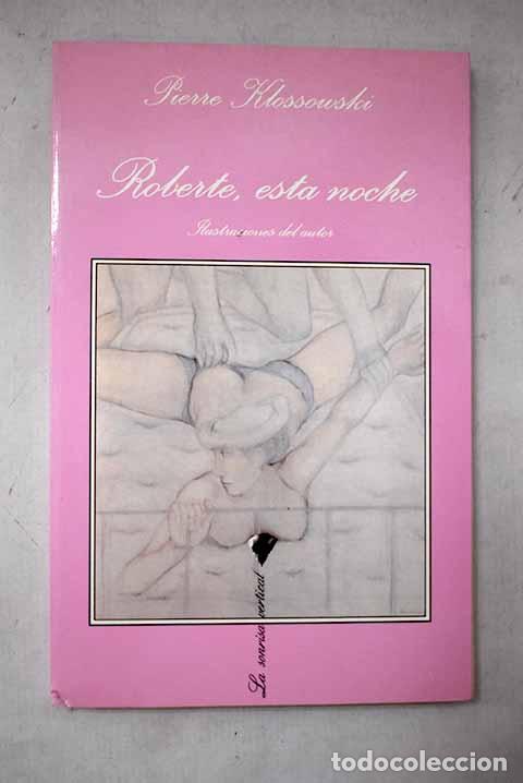 books: Roberte, esta noche: Klossowski, Pierre.- Klossowski, Pierre