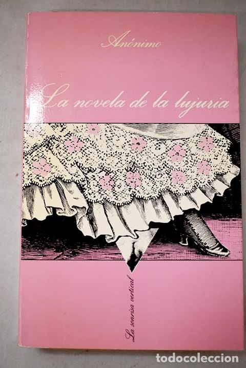 books: La novela de la lujuria o Mis primeras experiencias