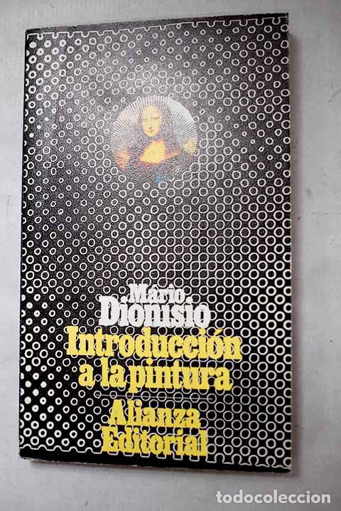 Livres: Introducci&oacute;n a la pintura.- Dion&iacute;sio, M&aacute;rio