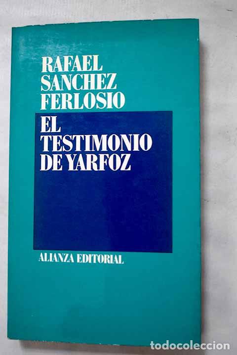 Libros: El testimonio de Yarfoz.- S&aacute;nchez Ferlosio, Rafael - Foto 1