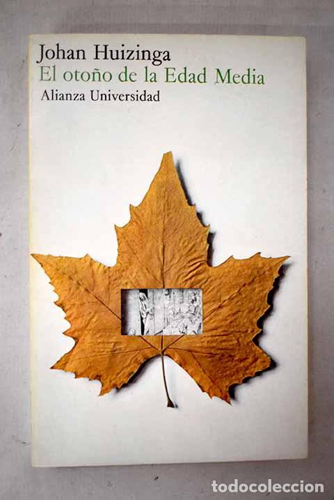 Libri di seconda mano: El oto&ntilde;o de la Edad Media.- Huizinga, Johan