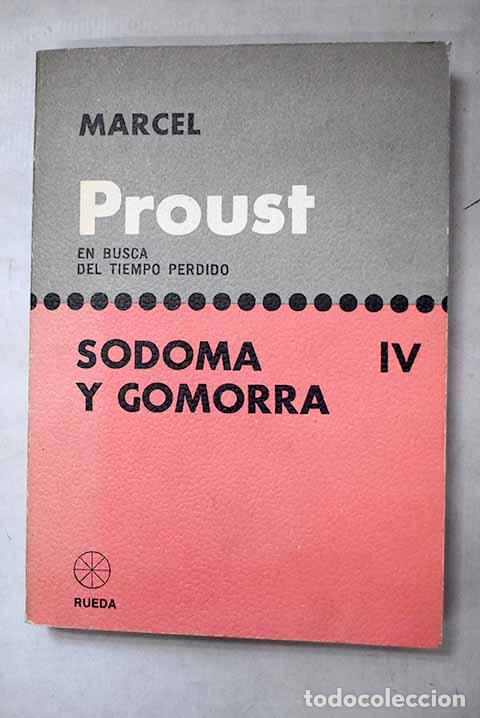 Libros: En busca del tiempo perdido, 4. Sodoma y Gomorra.- Proust, Marcel