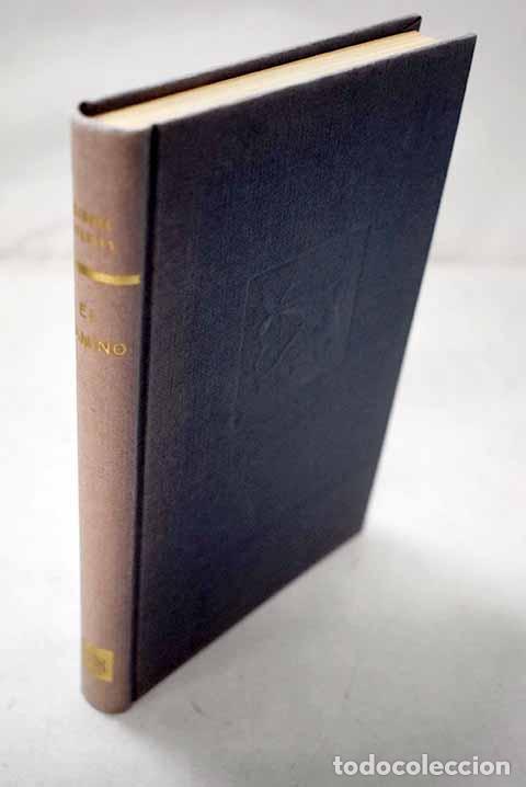 Libros: El camino: Delibes, Miguel.- Delibes, Miguel