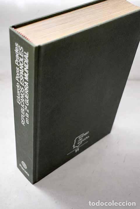 Livres: Republicanos espa&ntilde;oles en la 2&ordf; guerra mundial.- Pons Prades, Eduardo