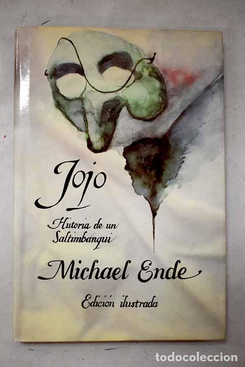 Livres: Jojo: historia de un saltimbanqui.- Ende, Michael