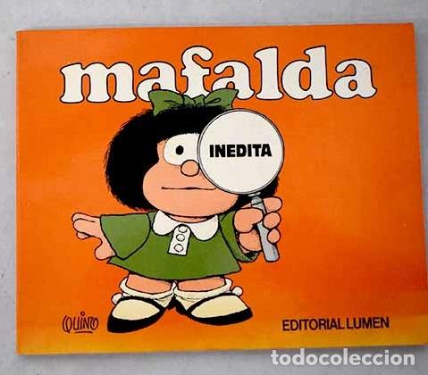 Livres: Mafalda in&eacute;dita: Quino.- Quino