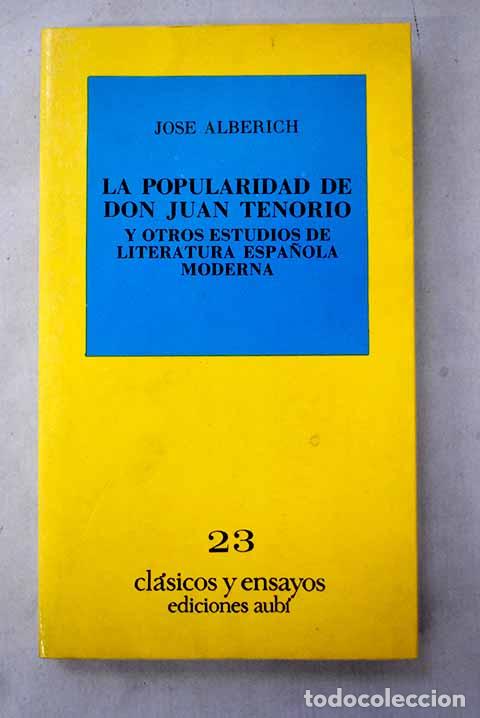 Libros: La popularidad de Don Juan Tenorio y otros estudios de la literatura espa&ntilde;ola moderna