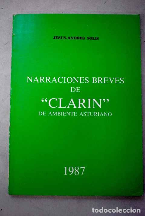 Libros: Narraciones breves de Clar&iacute;n de ambiente asturiano.- Sol&iacute;s, Jes&uacute;s-Andr&eacute;s