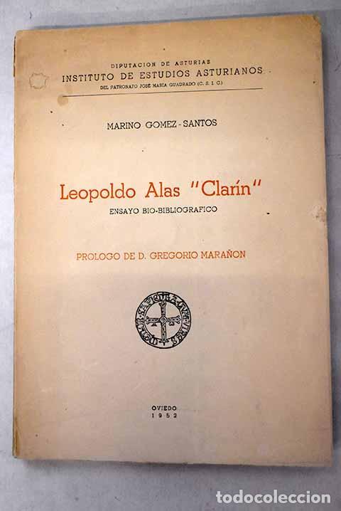 B&uuml;cher: Leopoldo Alas Clar&iacute;n : Ensayo bio-bibliogr&aacute;fico.- G&oacute;mez-Santos, Marino