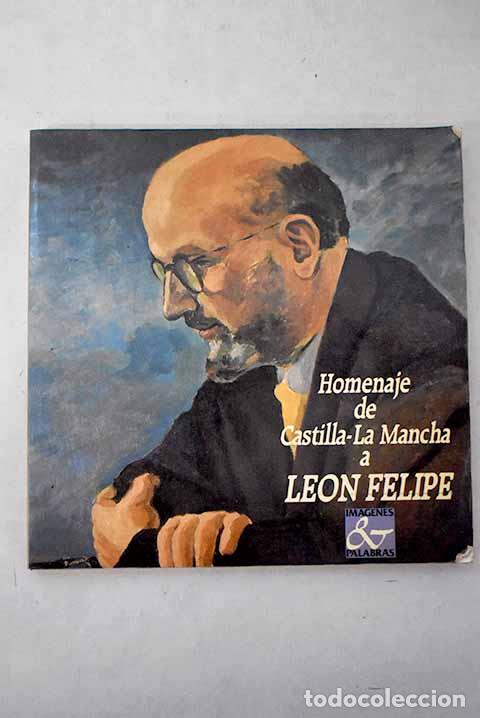 B&uuml;cher: Homenaje de Castilla-La Mancha a Le&oacute;n Felipe