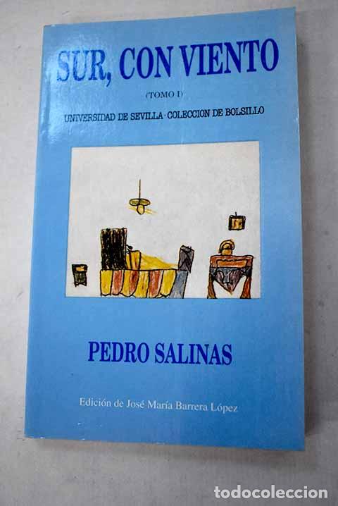 B&uuml;cher: Sur, con viento, Tomo I.- Salinas, Pedro