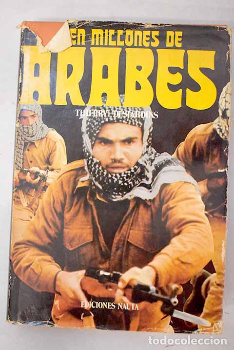 B&uuml;cher: Cien millones de &aacute;rabes.- Desjardins, Thierry