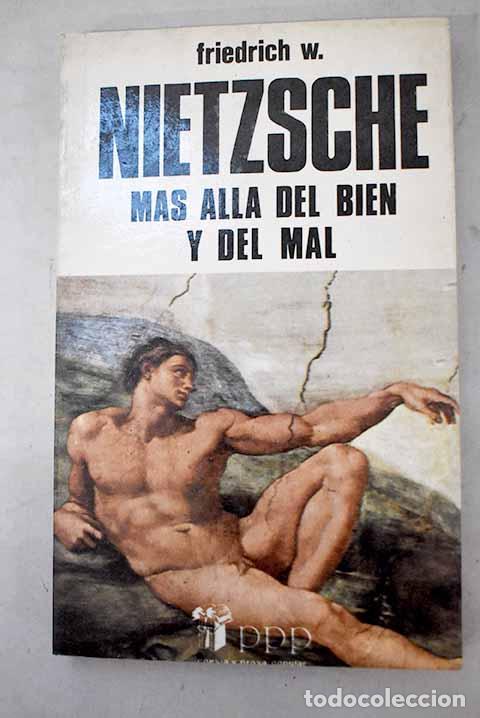 Libros: M&aacute;s all&aacute; del bien y del mal: preludio de una filosof&iacute;a del futuro.- Nietzsche, Friedrich