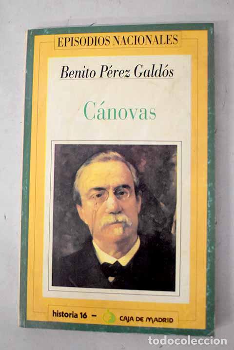 Libros: C&aacute;novas: P&eacute;rez Gald&oacute;s, Benito.- P&eacute;rez Gald&oacute;s, Benito