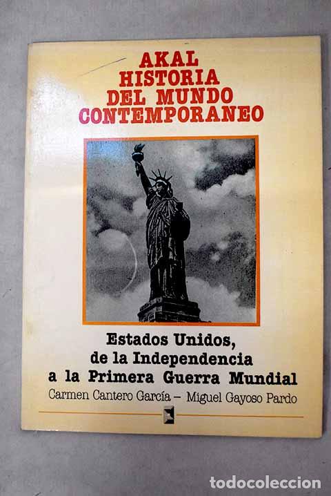 B&uuml;cher: Estados Unidos, de la independencia a la primera guerra mundial.- Cantero Garc&iacute;a, Carmen