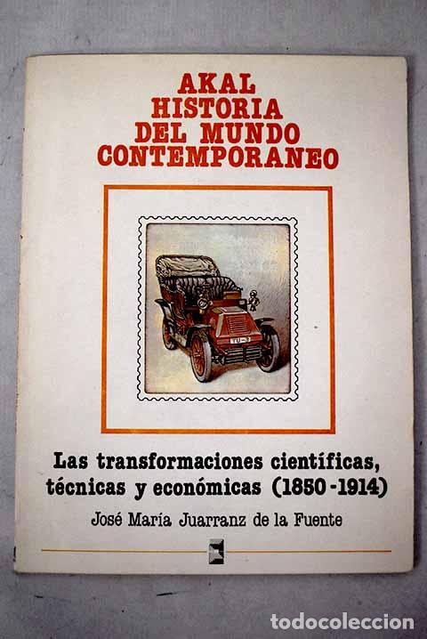 B&uuml;cher: Las transformaciones cient&iacute;ficas, t&eacute;cnicas y econ&oacute;micas (1850-1914)
