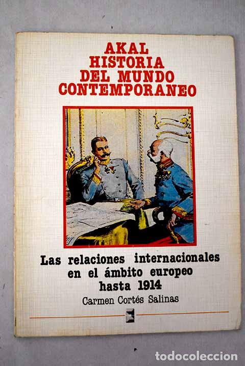 B&uuml;cher: Las relaciones internacionales en el &aacute;mbito europeo hasta 1914.- Cort&eacute;s Salinas, Carmen