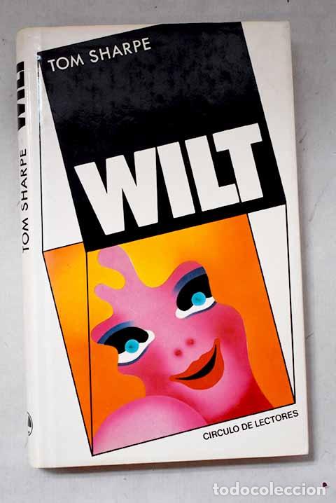 Livros em segunda m&atilde;o: Wilt: Sharpe, Tom: C&iacute;rculo de Lectores..- Sharpe, Tom