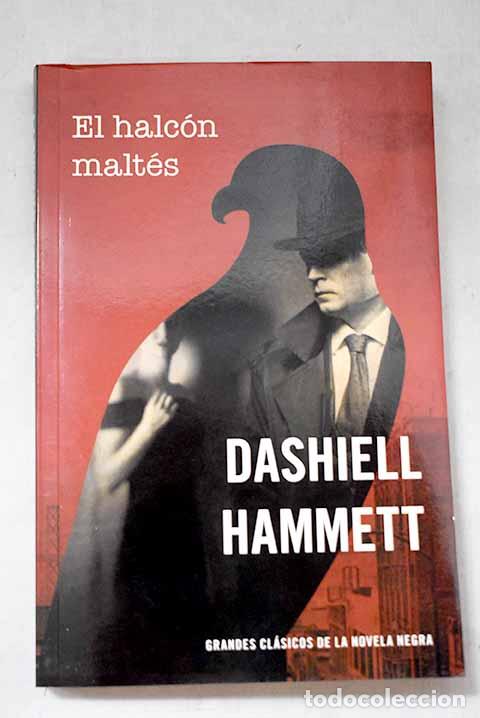 Livros em segunda m&atilde;o: El halc&oacute;n malt&eacute;s: Hammett, Dashiell.- Hammett, Dashiell