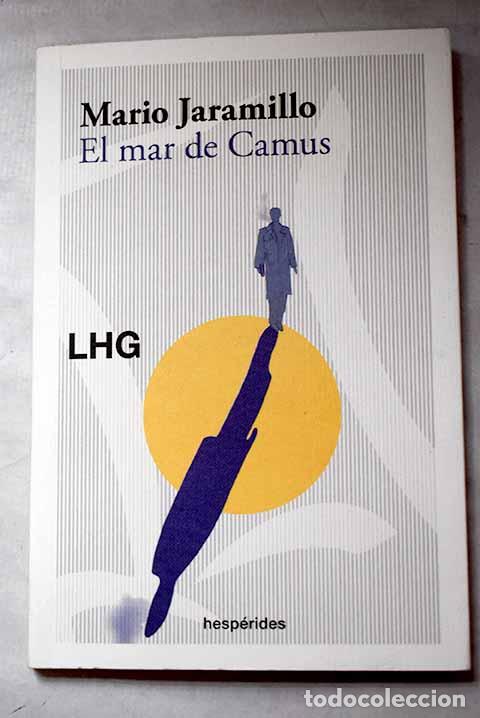 Livros em segunda m&atilde;o: El mar de Camus: Jaramillo, Mario.- Jaramillo, Mario