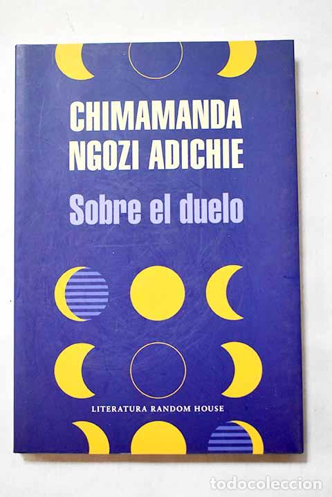 Libri di seconda mano: Sobre el duelo: Adichie, Chimamanda Ngozi.- Adichie, Chimamanda Ngozi