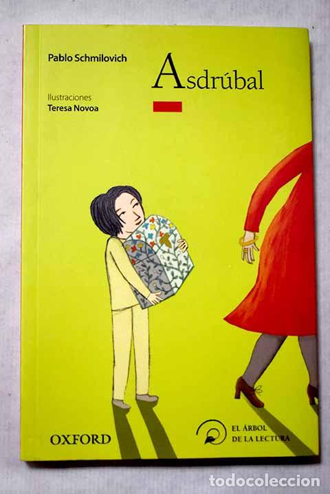 Libri di seconda mano: Asdr&uacute;bal: Schmilovich, Pablo.- Schmilovich, Pablo