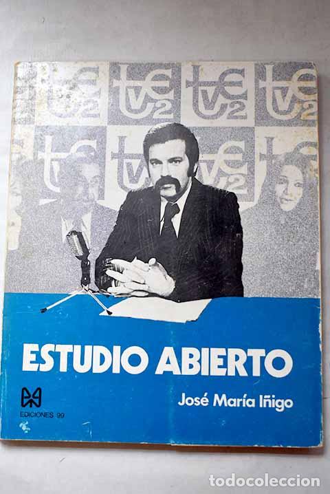 Libri di seconda mano: Estudio abierto: &Iacute;&ntilde;igo, Jos&eacute; Mar&iacute;a.- &Iacute;&ntilde;igo, Jos&eacute; Mar&iacute;a