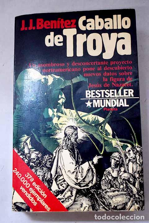 Libri di seconda mano: Caballo de Troya: Ben&iacute;tez, J. J..- Ben&iacute;tez, J. J.